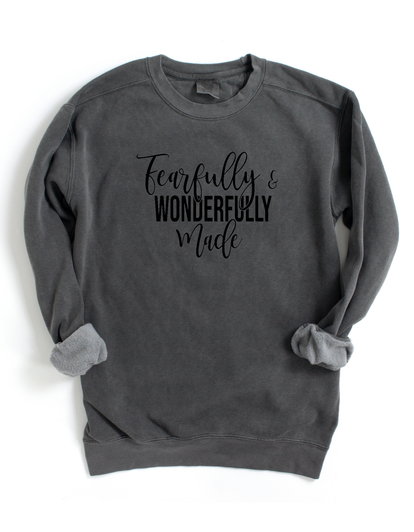 Fearfully & Wonderfully Made Sweatshirt