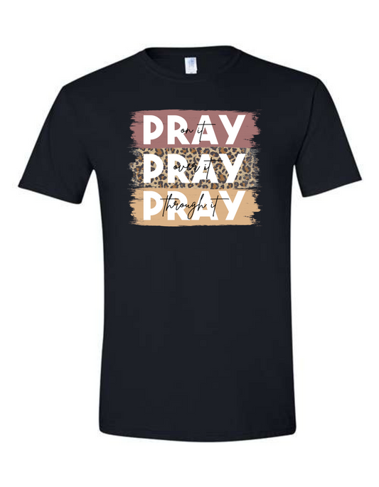 Pray Pray Pray T-shirt