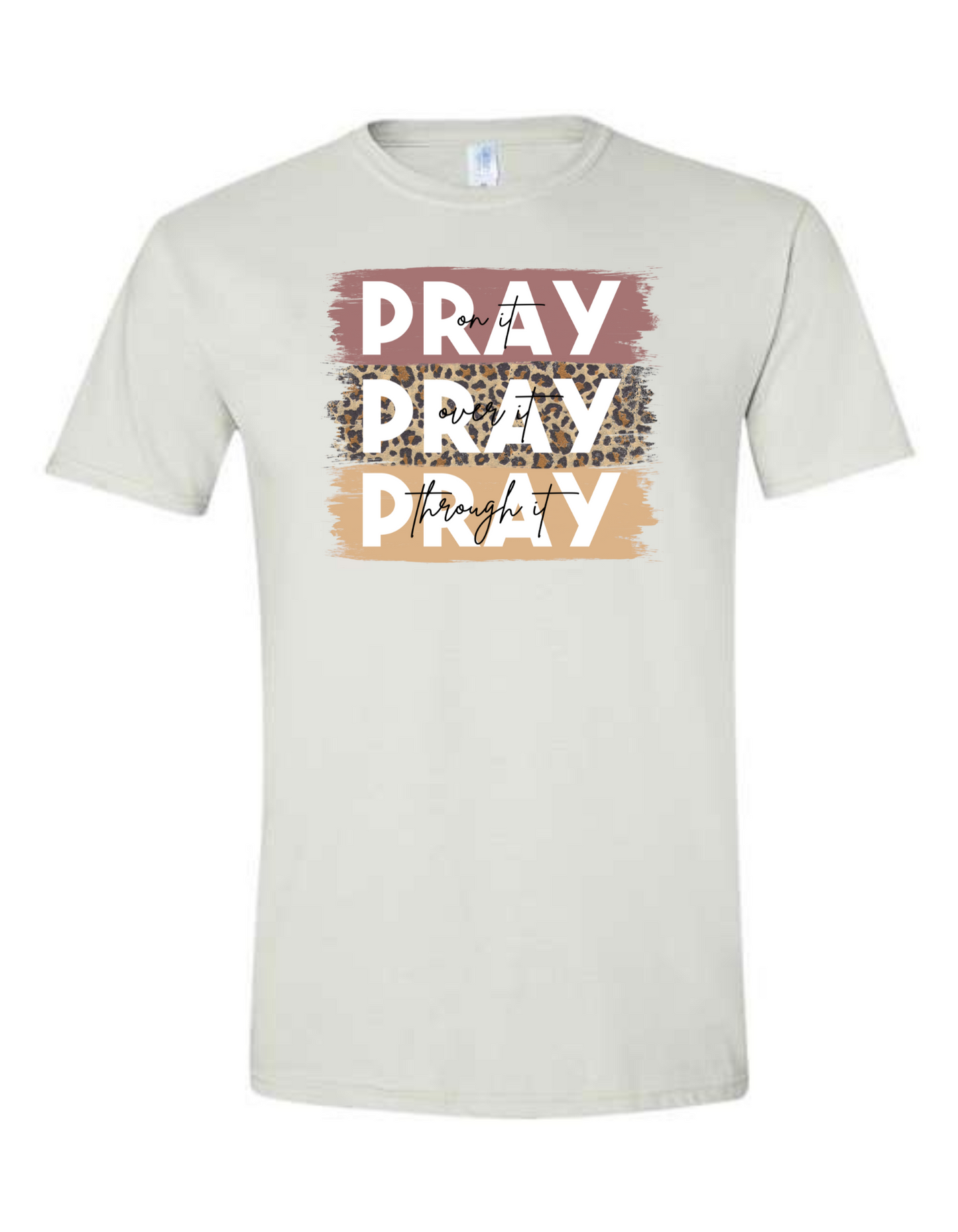 Pray Pray Pray T-shirt