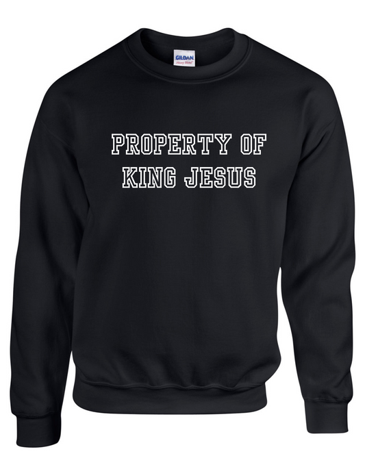 Property Of King Jesus Sweatshirt